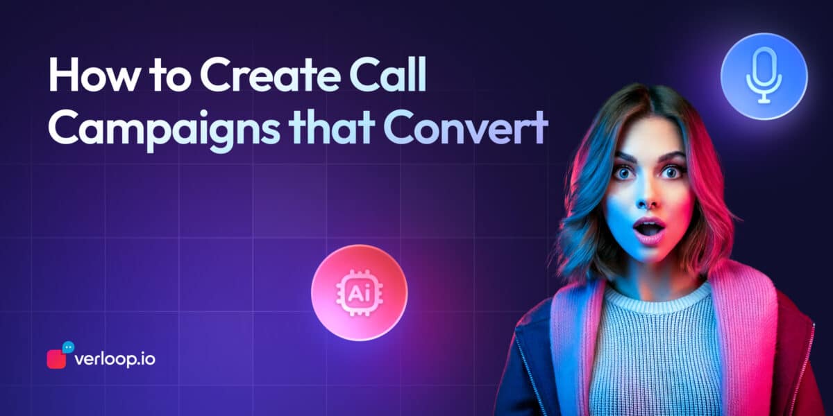 Call campaigns that convert
