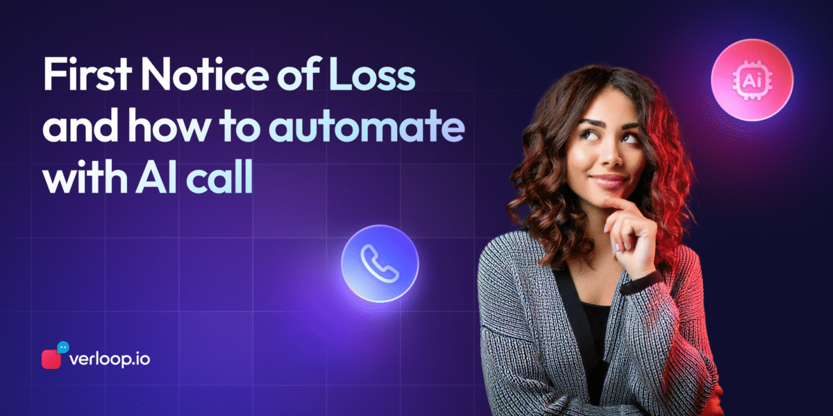 Automate First Notice of Loss
