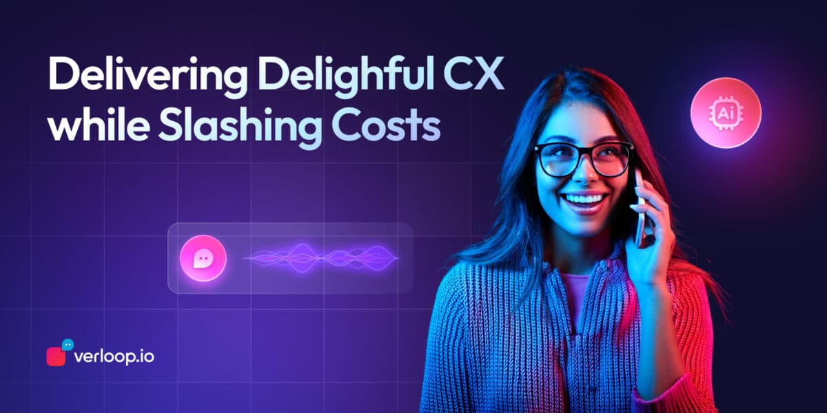 SLASHING CUSTOMER COSTS