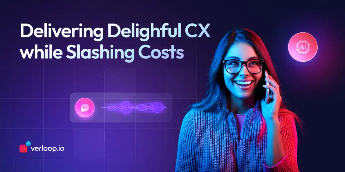 SLASHING CUSTOMER COSTS